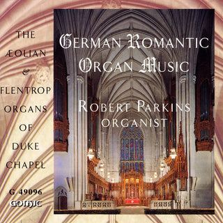 the album cover for ROBERT PARKINS - German Romantic Organ Music