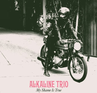 Alkaline Trio- My Shame Is True