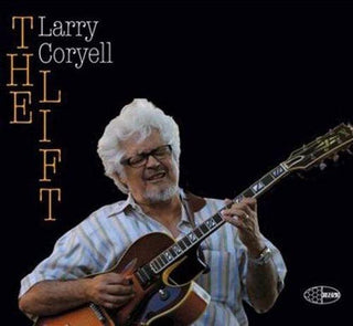 Larry Coryell- Lift