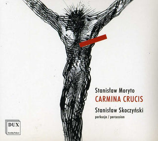 the album cover for Stanislaw Moryto - Carmina Crucis