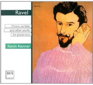 the album cover for Ravel / Kenner - Miroirs Valse Nobles Et Sentimentales la Valse