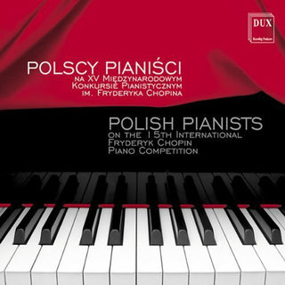 the album cover for Chopin / Blechacz / Banasik / Kortus / Szymczak - Polish Pianists