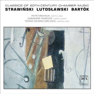 the album cover for Stravinsky / Lutoslawski / Bartok / Tarcholi - Classics of 20th Century Chamber Music