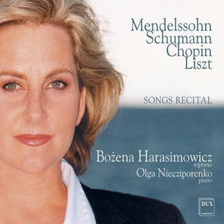 the album cover for Mendelssohn-Bartholdy / Harasimowicz - Songs Recital