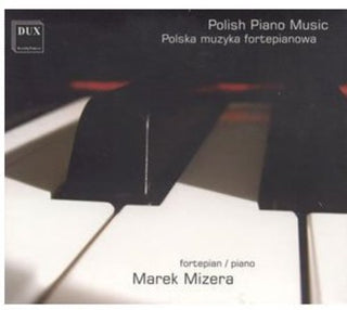 the album cover for Marek Mizera - Polish Piano Music