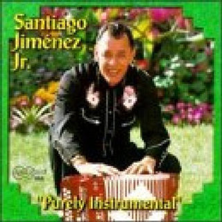 the album cover for Santiago JimÃ©nez Jr. - Purely Instrumental