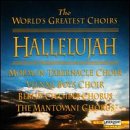 Various- The World's Greatest Choirs: Hallelujah