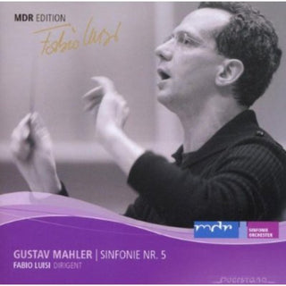 the album cover for Mahler / Mdr Symphony Orchestra / Luisi - Symphony No 5