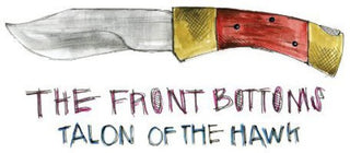 the album cover for The Front Bottoms - Talon of the Hawk