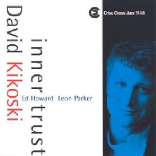 the album cover for David Kikoski - Inner Trust