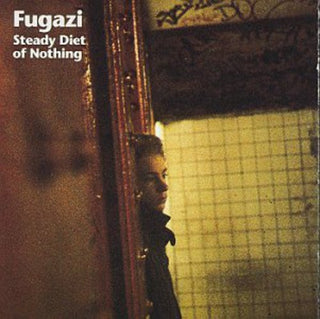 Fugazi- Steady Diet Of Nothing