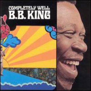 the album cover for B.B. King - Completely Well [Remastered]
