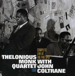the album cover for Thelonious Monk - Complete Live At The Five Spot 1958 [Import]