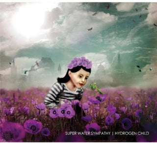 the album cover for Super Water Sympathy - Hydrogen Child