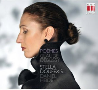 the album cover for Debussy / Doufexis / Heide - Poemes [Digipak]