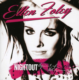 the album cover for Ellen Foley - Nightout/Spirit Of St Louis [Import]