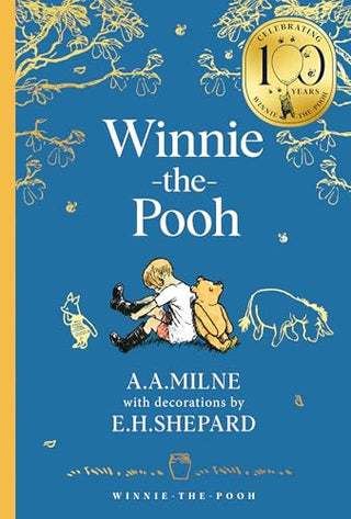 Winnie the Pooh by A. A. Milne