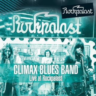 the album cover for Climax Blues Band - Live At Rockpalast 1976 [Import]