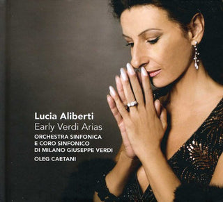 the album cover for Verdi / Aliberti / Caetani - Early Verdi Arias