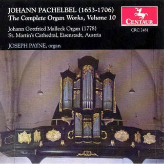 the album cover for Pachelbel / Malleck - Complete Organ Works 10