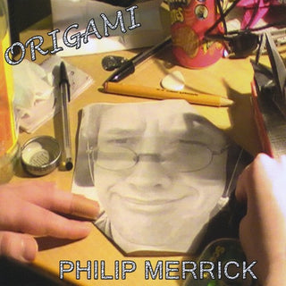 the album cover for Philip Merrick - Origami