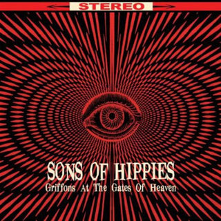 Sons of Hippies- Griffons at the Gates of Heaven