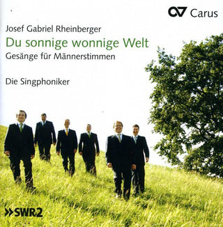 the album cover for Singphoniker - Du Sonnige Wonnige Welt