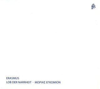 the album cover for Bernhard Drobig - Lob Der Narrheit: Edition In German & Latin