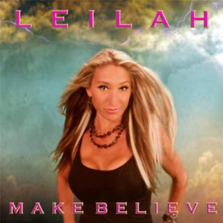 the album cover for Leilah - Make Believe