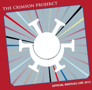 the album cover for The Crimson ProjeKCt - Official Bootleg Live 2012