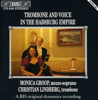 the album cover for CHRISTIAN LINDBERG - Trombone & Voice from Hapsburg Empire / Various