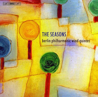 the album cover for Berlin Philharmonic Wind Quintet - Seasons: 20th Century Music for Wind Quintet