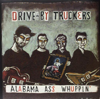 Drive-By Truckers- Alabama Ass Whuppin