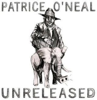 the album cover for Patrice O'Neal - Unreleased