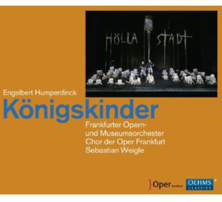 the album cover for Humperdinck / Chor Der Oper Frankfurt - Koenigskinder