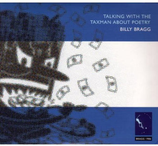 the album cover for Billy Bragg - Talking with the Taxman About Poetry