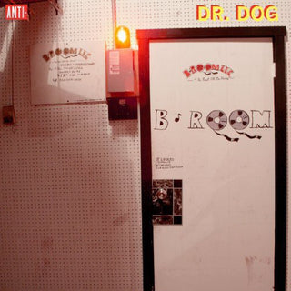 Dr. Dog- B-Room