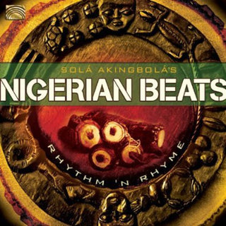 the album cover for Sola Akingbola - Nigerian Beats: Rhythm & Rhyme