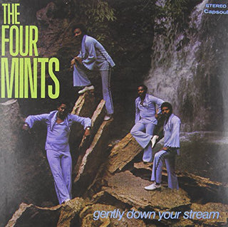 The Four Mints- Gently Down Your Stream