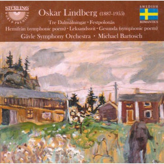 the album cover for Lindberg / Bartosch / Gavle So - Tre Dalmalningar / Festpolonas / Hemifran