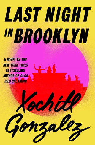 Last Night in Brooklyn by Zóchitl González