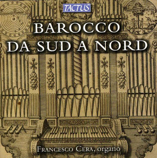 the album cover for Francesco Cera - Baroque from South to North: Italian Roots of the