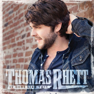 the album cover for Thomas Rhett - It Goes Like This