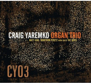 the album cover for Craig Yaremko - Cyo3