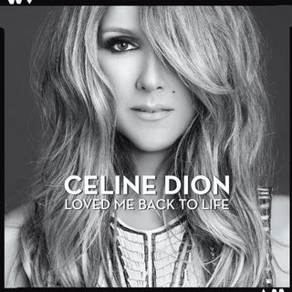 the album cover for Celine Dion - Loved Me Back to Life