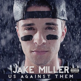 the album cover for Jake Miller - Us Against Them