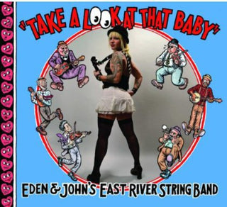 the album cover for East River String Band - Take a Look at That Baby