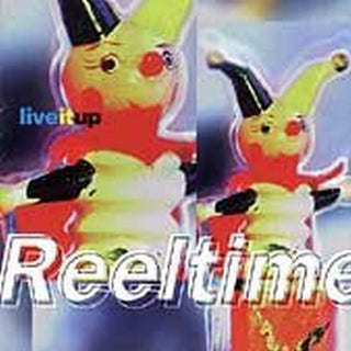 the album cover for Reel Time - Live It Up