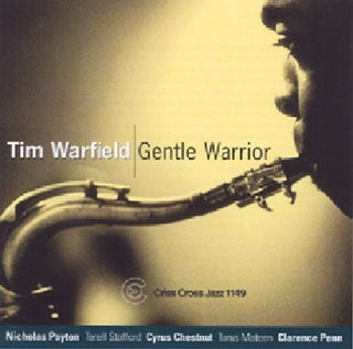 the album cover for Tim Warfield - Gentle Warrior