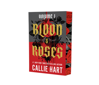 Blood & Roses Volume 1 by Callie Hart